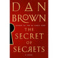The Secret of Secrets by Dan Brown - Book 6 of 6, Hardcover
