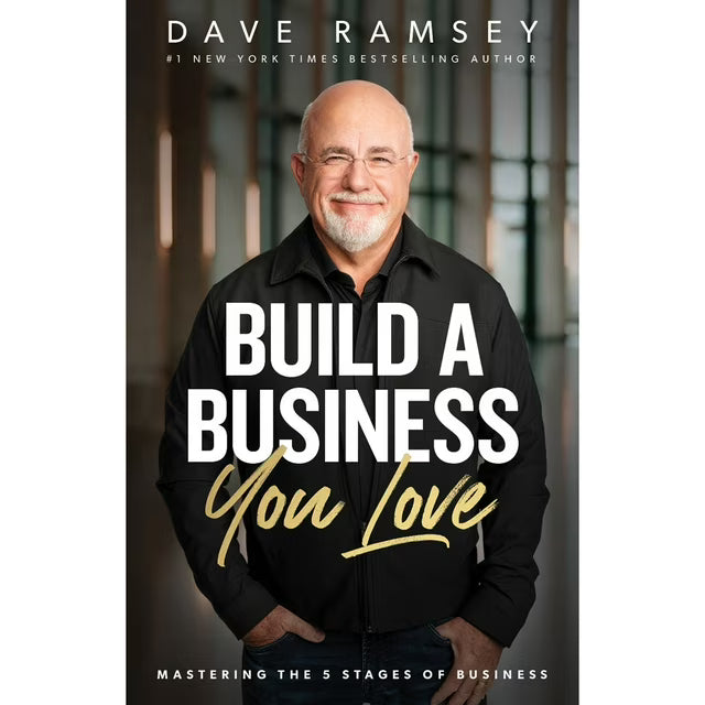 Build a Business You Love by Dave Ramsey, Hardcover
