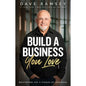 Build a Business You Love by Dave Ramsey, Hardcover