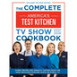 The Complete America’s Test Kitchen TV Show Cookbook 2001–2026, Hardcover