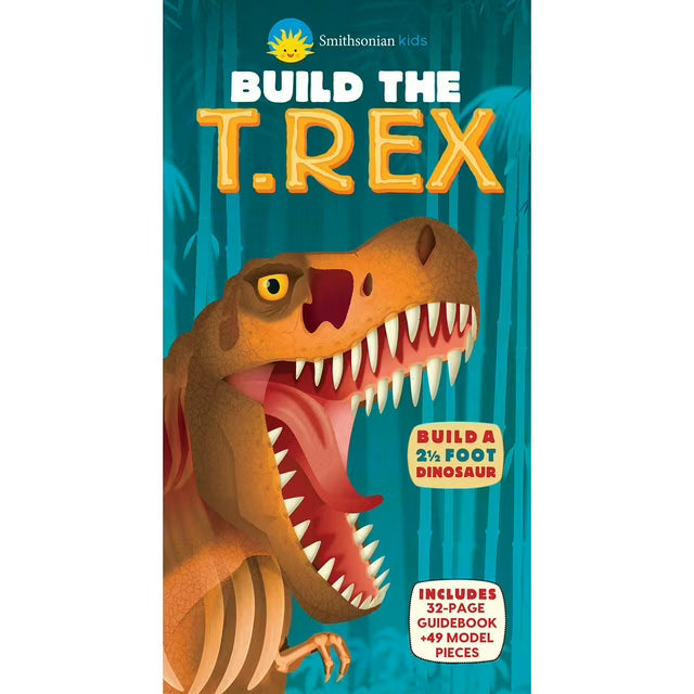 Smithsonian Kids: Build the T. Rex, Hardcover