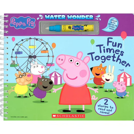 Peppa Pig Fun Times Together Water Wonder, Board Book