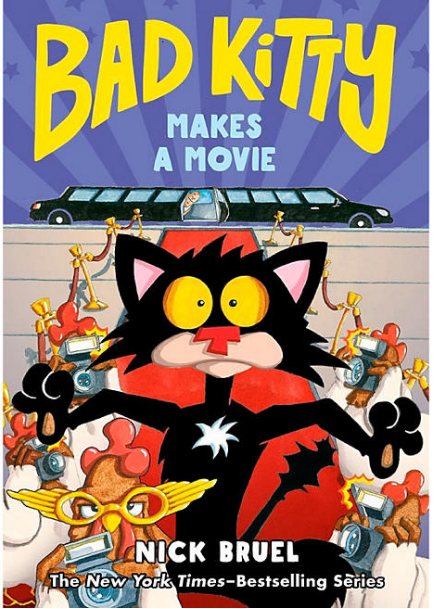 Bad Kitty Makes a Movie by Nick Bruel, Hardcover