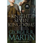 A Knight of the Seven Kingdoms by George R. R. Martin, Paperback