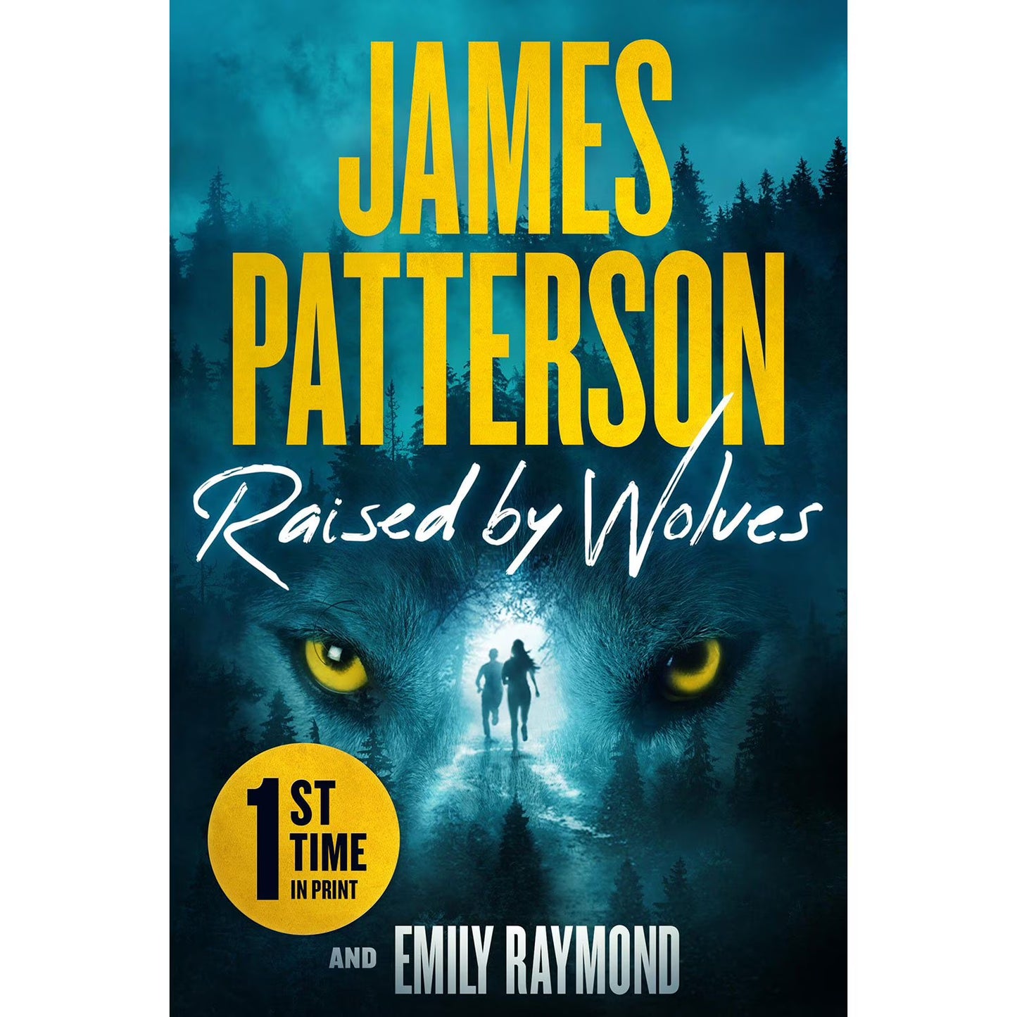 Raised by Wolves by James Patterson & Emily Raymond, Paperback