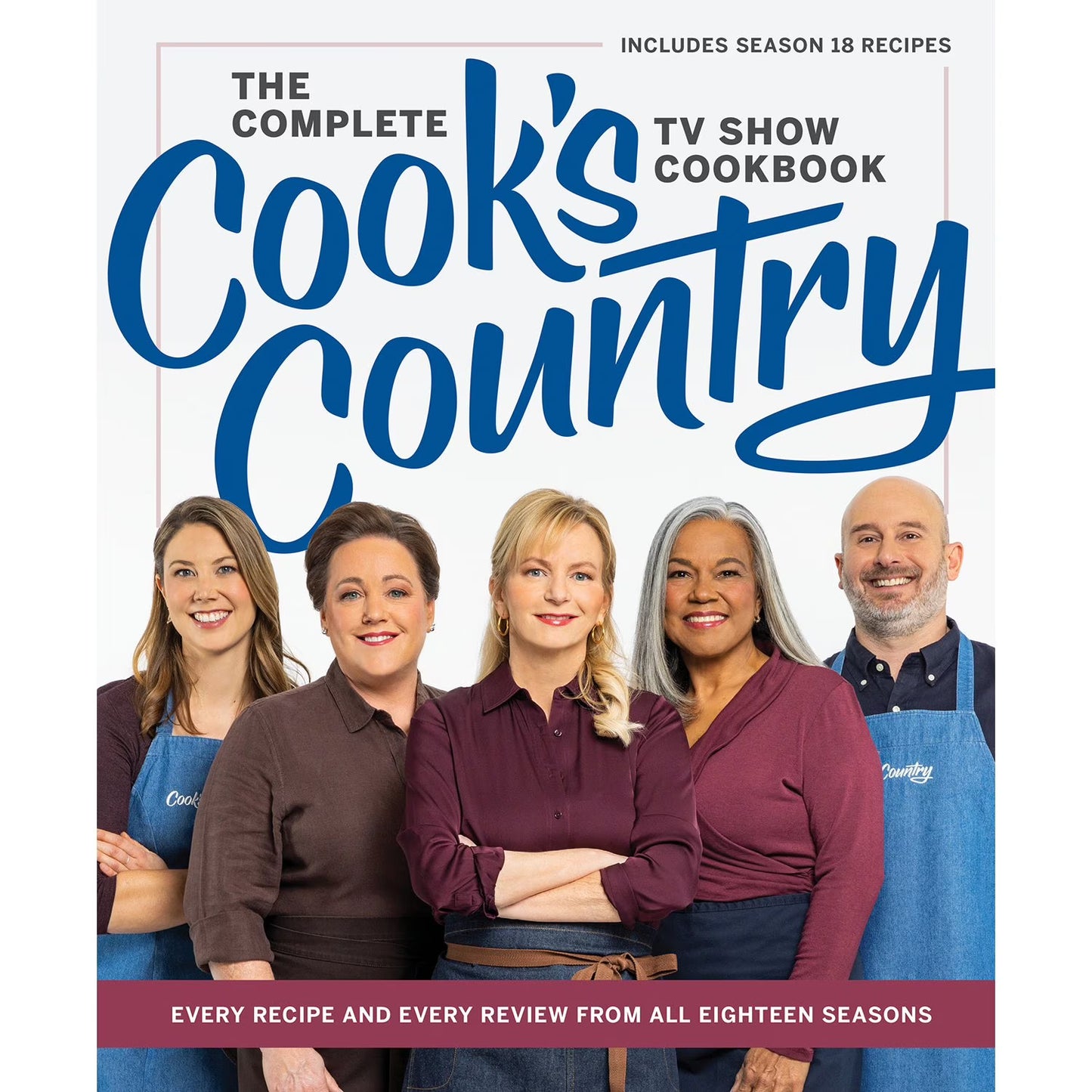 The Complete Cook’s Country TV Show Cookbook, Hardcover