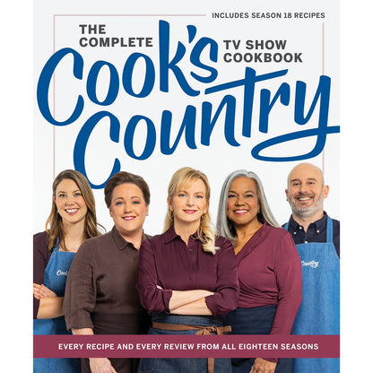 The Complete Cook’s Country TV Show Cookbook, Hardcover